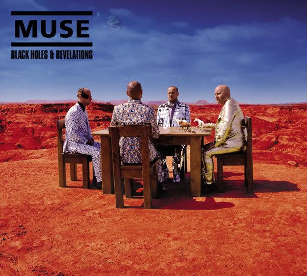 black holes and revelations. Muse - Black Holes and